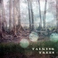 Talking Trees