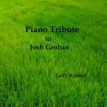 Piano Tribute to Josh Groban