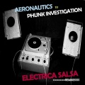 Electrica Salsa (Paride Saraceni & Dema vs Phunk Investigation Reworked Mix)