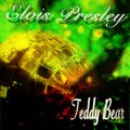 Elvis Presley - Teddy Bear