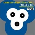 KARMIN SHIFF、Manuel Costa - Where U Are