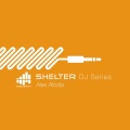 Shelter 54 DJ Series Alex Alodia