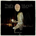 That's Munich, Vol. 2 (Deep & Electonic House Music)
