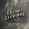 4 Years of Techsoul