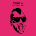 Forever 80 - Kernkraft 400 (Space Edit)