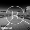 Your Dreams Are Where The Music Takes You (Extended Mix)