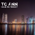 TC Ann - I Need You Tonight (Twin Towers Extended)(Extended Version)