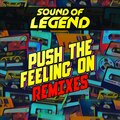 Sound Of Legend - Push the Feeling On