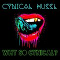 Cynical Hussl、J Hussl - Why So Cynical (Vocal Mix)(Remix)
