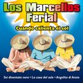 Los Marcellos Ferial - Bailando Va
