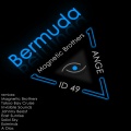 Ange、Magnetic Brothers、ID49 - Bermuda (Tokyo Bay Cruise Remix)
