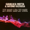 Gianluca Motta、Antonio Viceversa - My Body and My Soul (DR. Space Remix)