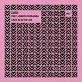 Joseph Chisanga、ZAKI - Love Is in the Air (Warehouse Mix)(Remix)