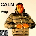 Calm - Trap