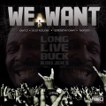 Caktuz、Buck Rodjers、Superstar Tommy、Big Foot - We Want