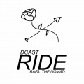 Rafa、The Nomad、DCast - Ride