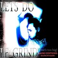 Mark Velazquez、-M- - Le Grind (Raunchy Radio) Radio Version((Raunchy Radio) Radio Version)