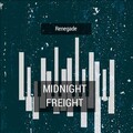 Renegade - Midnight Freight