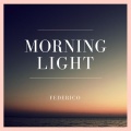 Federico - Morning Light