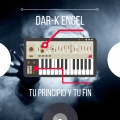 Dar-k Engel - Tu Principio Y Tu Fin