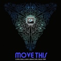 Carlo Galliani、Gian Carl Gaultier - Move This (People from the Stars Remix)