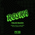Roska - Feeline (Remix)