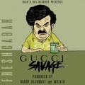 Gucci Savage - Freshcabar (Prod. by Bobby Blakdout & Mozaik)