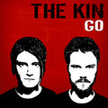 The Kin - Go (aka Go Your Way)