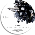 Kleber - Our Planet Our Home (Remix)