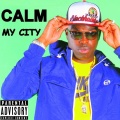 Calm - My City