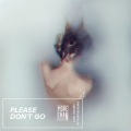 Please Don't Go (remix：Afterfab)