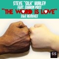 Sharon Pass、Steve Silk Hurley - The Word Is Love (Remix)