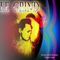 Mark Velazquez、-M- - Le Grind (Tribal Dub) Dub Editions((Tribal Dub) Dub Editions)(Remix)