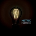 Metric - Sick Muse Radio Edit