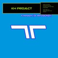 KH Project - Freedom (Or Revolution)(Original Mix)(Remix)