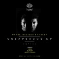 Wayne Madiedo、Fhaken - Colapsados (Remix)