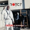 Royce - Etape 2 : Le bosseur (Explicit)