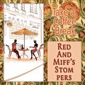 Red And Miff's Stompers - Delirium (Part 1)