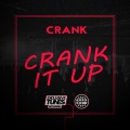 Crank - Crank It Up