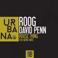 roog、david penn - House Thing (Remix)