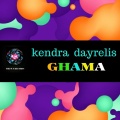 Kendra Dayrelis - Ghama