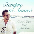 Lalo Peña、Carlo Supo - Siempre te amaré (with Lalo Peña)