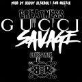 Gucci Savage - Greatness Freestyle