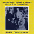 George Masso、Roy Williams、Brian Lemon Quartet - Stompin' at the Savoy