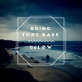 MOVEBASS、Jean Batista - Bring That Bass (Original Mix)(Remix)