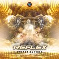 Reflex - Awakening Vibes