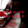 Houslast - Medo de palhaço