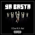 El Snat Hl、Abel - Ya Basta
