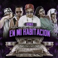 Chico Bandana - En Mi Habitacion (feat. the Romy Chimey Roosevelt)(Remix)