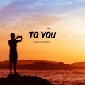 Kenny Roger - To You